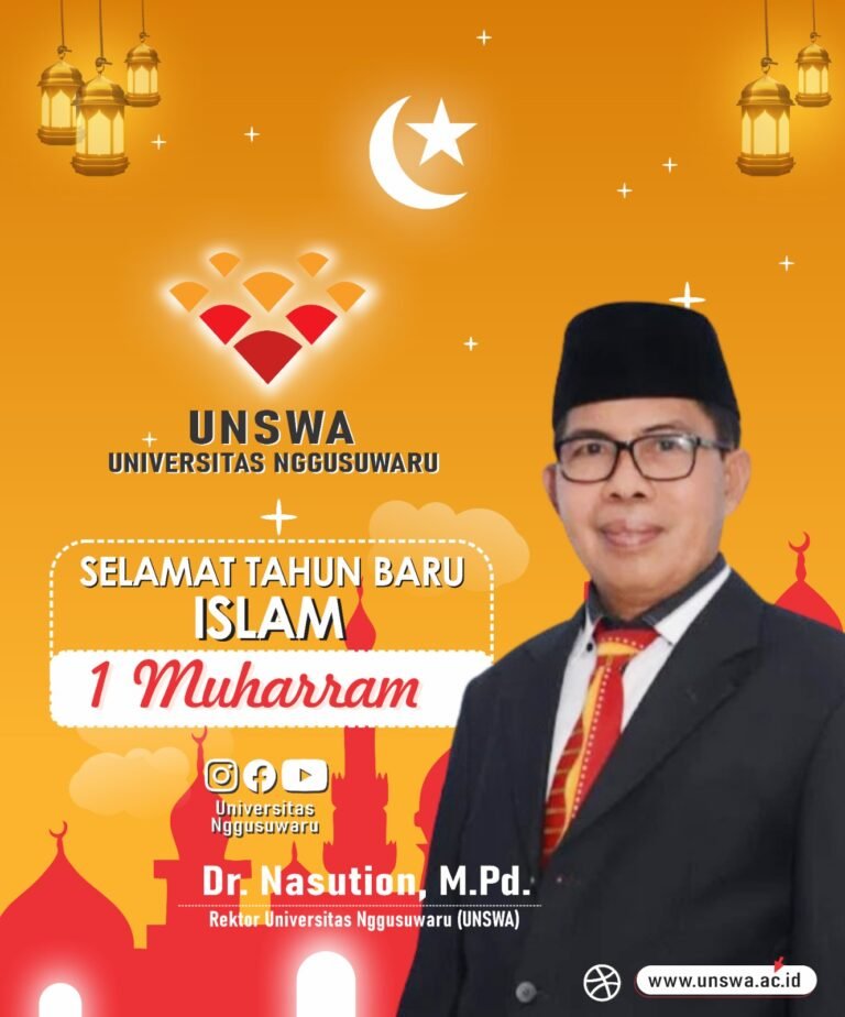 Momentum 1 Muharram 1446 H: Refleksi Diri dan Semangat Baru Menuju Masa Depan Gemilang bagi Universitas Nggusuwaru (UNSWA)